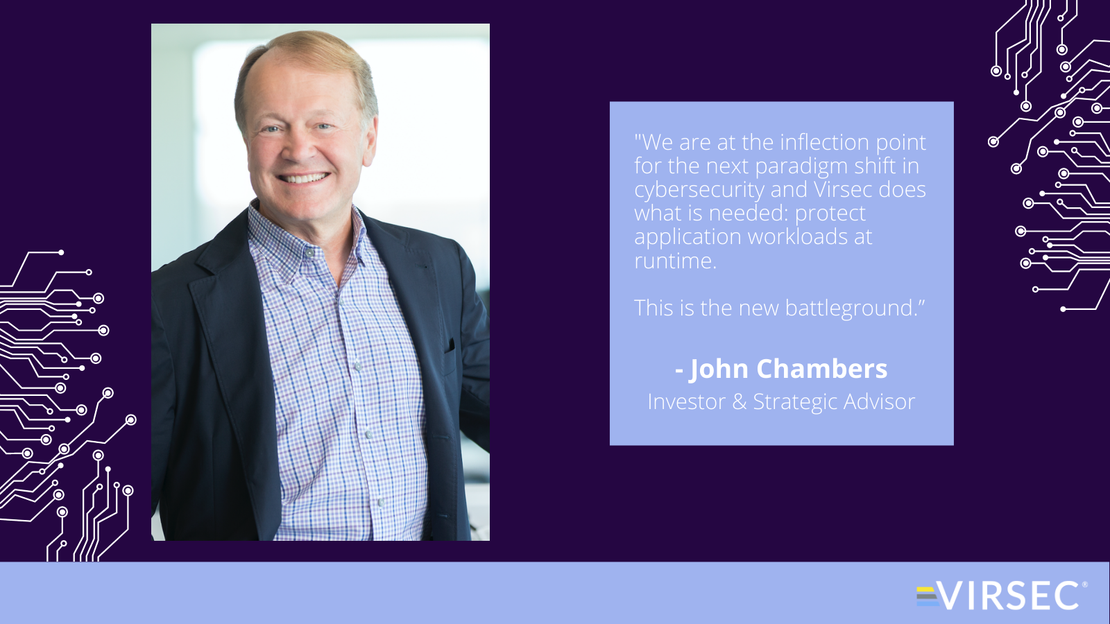 John Chambers Joins Virsec as an Investor and Strategic Advisor ...